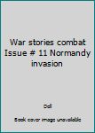 Comic War stories combat Issue # 11 Normandy invasion Book