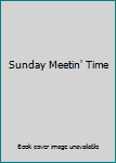 DVD Sunday Meetin' Time Book