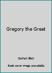 Gregory the Great,