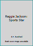 Paperback Reggie Jackson: Sports Star Book