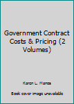 Hardcover Government Contract Costs & Pricing (2 Volumes) Book