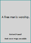 Unknown Binding A free man's worship, Book