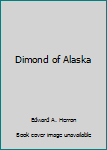 Hardcover Dimond of Alaska Book