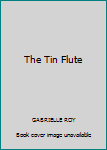 Paperback The Tin Flute Book