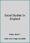 Social Studies In England