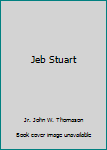 Hardcover Jeb Stuart Book