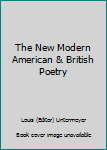 Hardcover The New Modern American & British Poetry Book