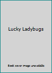 Hardcover Lucky Ladybugs Book