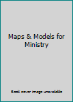 Paperback Maps & Models for Ministry Book