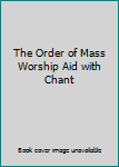 Paperback The Order of Mass Worship Aid with Chant Book