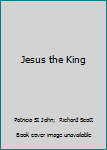 Hardcover Jesus the King Book