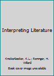 Hardcover Interpreting Literature Book