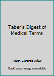 Taber's Digest of Medical Terms