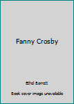 Paperback Fanny Crosby Book