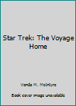 Hardcover Star Trek: The Voyage Home Book