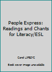 Paperback People Express: Readings and Chants for Literacy/ESL Book