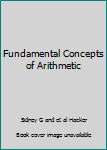 Hardcover Fundamental Concepts of Arithmetic Book