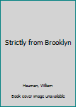 Hardcover Strictly from Brooklyn Book