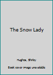 Hardcover The Snow Lady Book