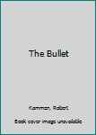 Mass Market Paperback The Bullet Book