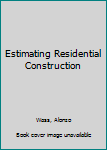 Hardcover Estimating Residential Construction Book