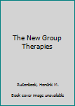 The New Group Therapies