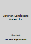 Hardcover Victorian Landscape Watercolor Book