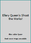 Mass Market Paperback Ellery Queen's Shoot the Works! Book