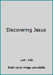 Paperback Discovering Jesus Book