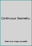 Hardcover Continuous Geometry. Book