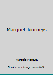 Hardcover Marquet Journeys Book