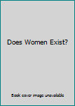 Paperback Does Women Exist? Book