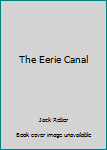 Paperback The Eerie Canal Book
