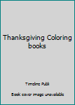 Paperback Thanksgiving Coloring books Book