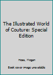 Illustrated World of Couture