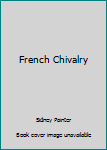 Paperback French Chivalry Book