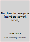 Unknown Binding Numbers for everyone (Numbers at work series) Book