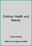 Hardcover Outdoor Health and Beauty Book