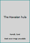 Unknown Binding The Hawaiian hula Book
