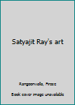 Satyajit Ray's art
