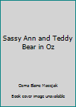 Unknown Binding Sassy Ann and Teddy Bear in Oz Book