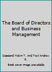 Hardcover The Board of Directors and Business Management Book
