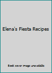 Hardcover Elena's Fiesta Recipes Book