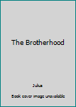 Paperback The Brotherhood Book