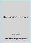 Hardcover Dartmoor & Exmoor Book