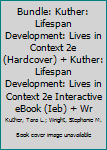 Bundle: Kuther: Lifespan Development: Lives in Context 2e (Hardcover) + Wright: Case Studies in Lifespan Development