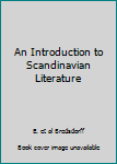 Unknown Binding An Introduction to Scandinavian Literature Book