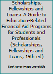 Scholarships, Fellowships & Loans