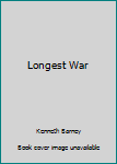 Paperback Longest War Book