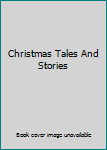 Paperback Christmas Tales And Stories Book